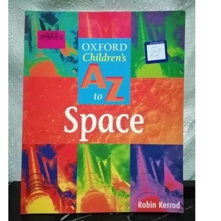 Oxford Childrens A to Z of Space by Robin Kerrod-122A