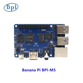 เมนบอร์ดฮาร์ดแวร์กล้วยพาย Kaiyuan Banana Pi BPI M5 Amlogic S905X3 Quad-Core