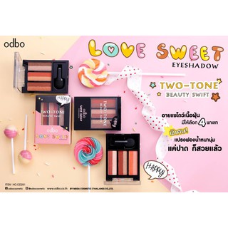 🌟 อายแชโดว์เนื้อฝุ่น 2 สีในหลุมเดียว โอดีบีโอ ODBO LOVE SWEET EYESHADOW  TWO - TONE  BEAUTY SWIFT OD281