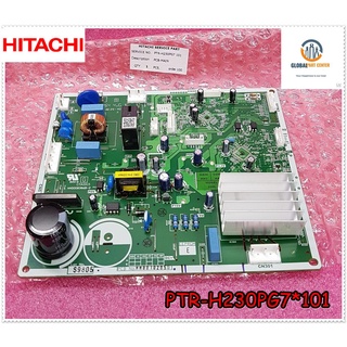 ขายอะไหล่ของแท้/เมนบอร์ดตู้เย็น ฮิตาชิ/HITACHI/MAIN/PTR-H230PG7*101/PTR-H200PD*102รุ่นที่ใช้งาน  R-H200PD R-H230PD