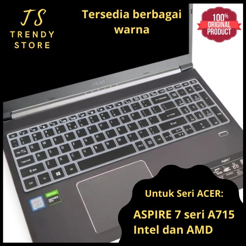 ฝาครอบป้องกันคีย์บอร์ด Acer Aspire 7 A715 Intel และ AMD Ryzen 15.6"