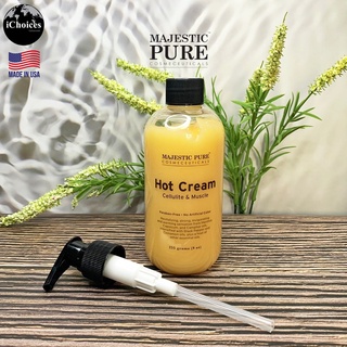 [Majestic Pure] Hot Cream Cellulite &amp; Muscle 255 g ครีมร้อน ลดเซลลูไลท์ ลดปวดเมื่อยกล้ามเนื้อ