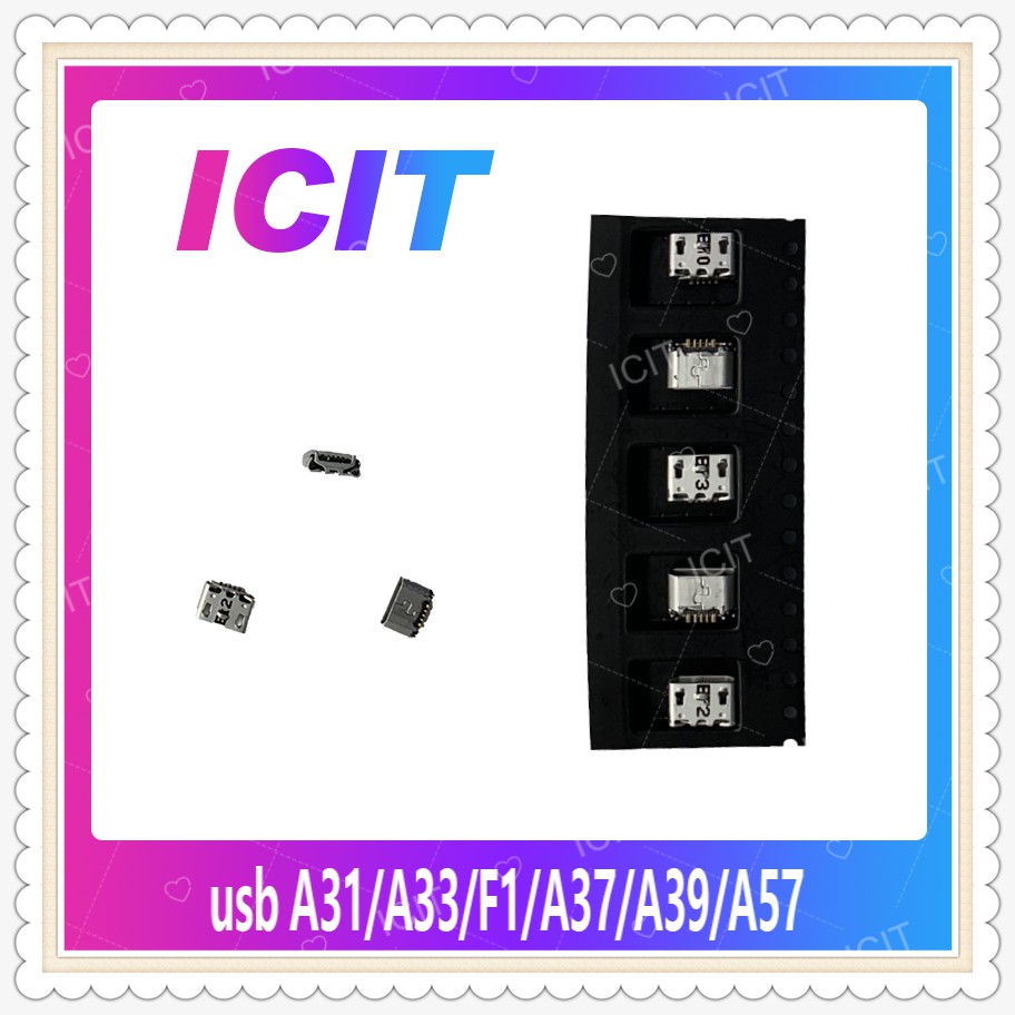 usb OPPO A31/A33/F1/A37/A39/A57 อะไหล่ตูดชาร์จ ก้นชาร์จ（ได้5ชิ้นค่ะ) อะไหล่มือถือ คุณภาพดี ICIT-Display