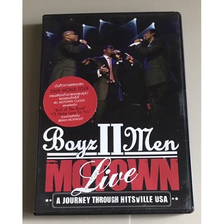 ดีวีดีคอนเสิร์ต ลิขสิทธิ์ มือ 2 สภาพดี...350 บาท “Boyz II Men” คอนเสิร์ต “Motown Live - A Journey Through Hitsville USA”