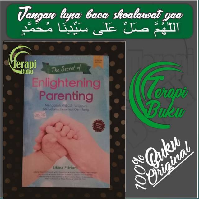 The Secret of Enlightening Parenting Book - Okina Fitrani Ori Terapibuku