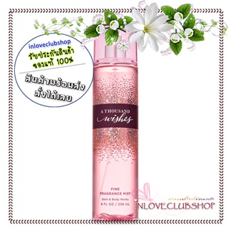 Bath &amp; Body Works / Fragrance Mist 236 ml. (A Thousand Wishes)