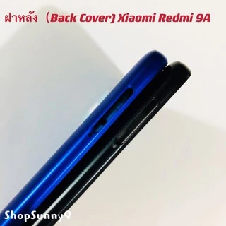 ฝาหลัง (Back Cover) Xiaomi Redmi 9A ( แถม ปุ่มสวิตช์นอก )