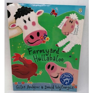 Farmyard Hullabaloo., by Giles Andreae and David Wojtowycz - 106A