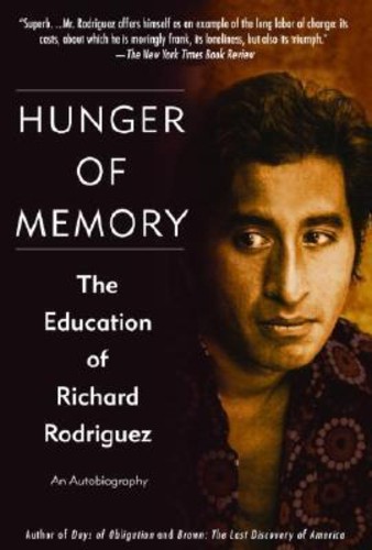Hunger of Memory : The Education of Richard Rodriguez โดย Richard Rodriguez (ฉบับสหรัฐอเมริกา หนังสื