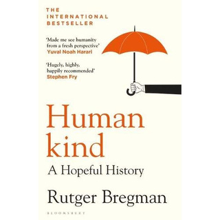 Asia Books หนังสือภาษาอังกฤษ HUMANKIND: A HOPEFUL HISTORY