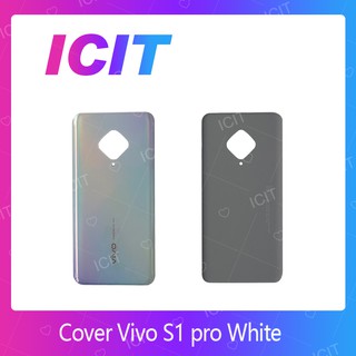 Vivo S1pro อะไหล่ฝาหลัง หลังเครื่อง Cover For Vivo S1pro อะไหล่มือถือ คุณภาพดี สินค้ามีของพร้อมส่ง (ส่งจากไทย) ICIT 2020