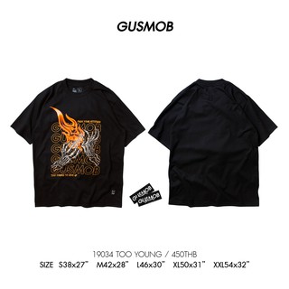 [100% Cotton] GUSMOB เสื้อยืดลายไฟ 19034  TOO YOUNG