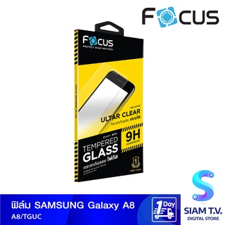 ฟิล์มกระจกกันรอยด้านหน้าแบบใส  FOCUS  สำหรับ SAMSUNG GALAXY A8 โดย สยามทีวี by Siam T.V.