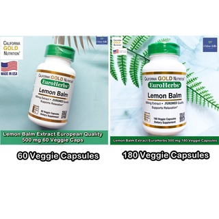 California Gold Nutrition - Lemon Balm Extract European Quality 500 mg 60 or 180 Veggie Caps สารสกัดจากเลมอนบาล์ม