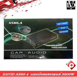 แอมป์หลอดรถยนต์ เพาเวอร์แอมป์ขยาย 4 channel คลาสเอบี DAVID รุ่น A580.4 POWER AMP 4CH TUBE 3800 วัตต์/Watts ชนิดแอมป์หลอด