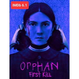 DVD Orphan First Kill เด็กนรกศพแรก : 2022 #หนังฝรั่ง (เสียงอังกฤษ/ซับไทย) - เขย่าขวัญ ทริลเลอร์