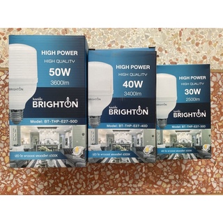 หลอดไฟ หลอดไฟ LED BRIGHTON HIGH POWER หลอกไฟไฮพาวเวอร์ 30W 40W 50W แสงสีขาว ขั้วE27