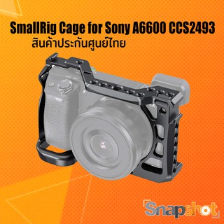 SmallRig [ 2493 ]  Cage for Sony A6600 CCS ประกันศูนย์ไทย snapshot snapshotshop