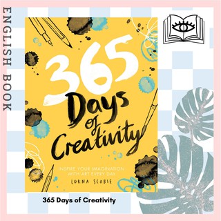 [Querida] หนังสือภาษาอังกฤษ 365 Days of Creativity : Inspire Your Imagination with Art Every Day by Lorna Scobie