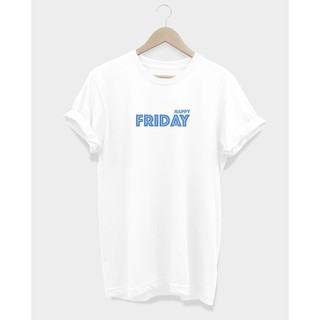 เสื้อยืด Happy FRIDAY T-SHIRT