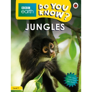 DKTODAY หนังสือ BBC EARTH DO YOU KNOW 1:JUNGLES