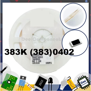 383 K Ohm 0402 ±1% CR0402F383KQ10  1-B3-14 (ขายยกแพ็ค 1 แพ็ค มี 100 ชิ้น)