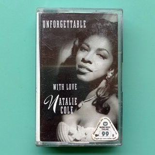 Natalie Cole - Unforgettable... with Love (1991) เทป Cassette รับประกันไม่มีอัดทับ มีส่วนลดของแถม / 0138