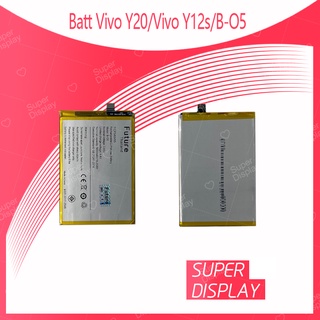 Vivo Y20 / Vivo Y12s / B-O5 อะไหล่แบตเตอรี่ คุณภาพดี มีประกัน1ปี Battery Future Thailand For samsung Super Display