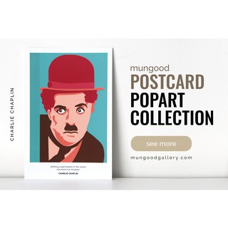 โปสการ์ด มันกู๊ด คอลเล็คชั่นป๊อปอาร์ต CHARLIE CHAPLIN