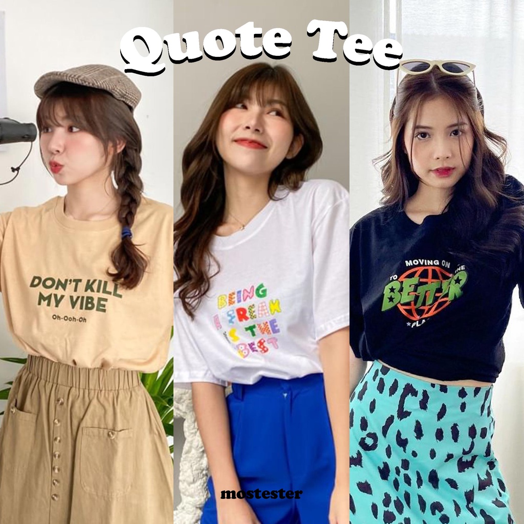 [ จ่าย 1 บาท New Buyer ] 💫💡 Quote Tee เสื้อยืด Oversize รวมลาย คำคม น่ารักๆ ผ้าคอตตอนใส่สบาย PK AW O