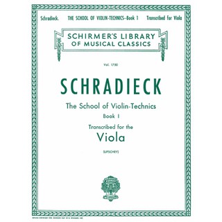 Schradieck School of Violin Technics, Op. 1 – Book 1 Transcribed for VIOLA