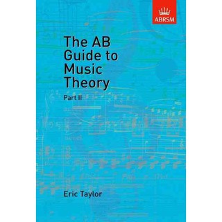 Ab Guide to Music Theory, Part II ABRSM