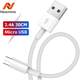 Newmine สายชาร์จโทรศัพท์มือถือ Micro Usb 2A ขนาด 30 ซม. สําหรับ Sumsung Xiaomi Huawei Android แท็บเล็ต