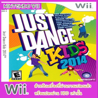 แผ่นเกมส์ wii - Just Dance Kids 2014