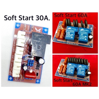 Soft Start สำหรับสวิทเครื่องเสียง 30A , 60A