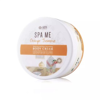 O-Spa Natural SPA ME Body Cream - Orange Jasmine  200 ml โอสปา บอดี้ครีม ครีมบำรุงผิว กลิ่นดอกแก้ว  200ml