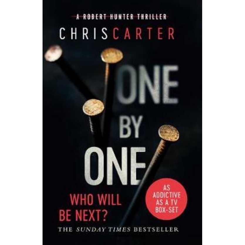 One by One : Arient serial killer ตื่นเต้น Rober ที่หยุดไม่ได้ โดย Chris Carter (ฉบับสหราชอาณาจักร ป