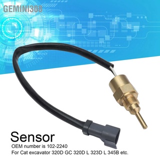 Gemini308 เซนเซอร์อุณหภูมิน้ําหล่อเย็น สําหรับรถขุดแมว 320D Gc L 323D 9‐32V 102-2240