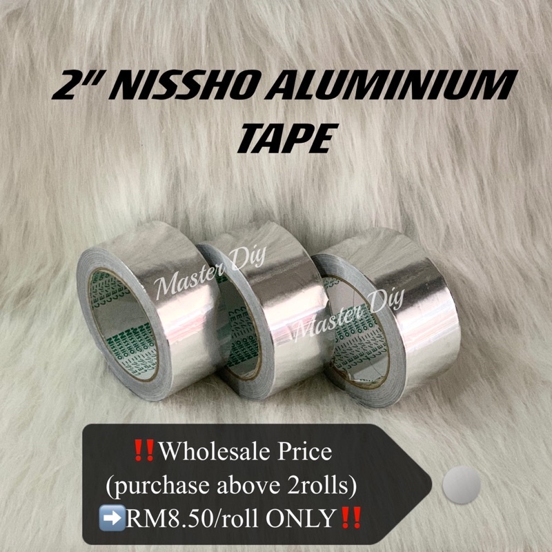 !! 2 NISSHO ALUMINIUM FOIL TAPE / PENAMPAL PERIUK / PENAMPAL SINKI / LEAK SEALING DUCT TAPE REPAIR /