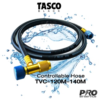 TASCO BLACK TCV120M-140M สายชาร์จน้ำยา Controllable Hose สายชาร์จน้ำยามา พร้อม วาล์วเซฟตี้