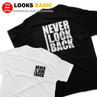 พร้อมส่ง UNISEX เสื้อยืดลําลอง แขนสั้น คอกลม พิมพ์ลายคําคม Never Look Back พลัสไซซ์ สําหรับผู้ชาย และผู้หญิง