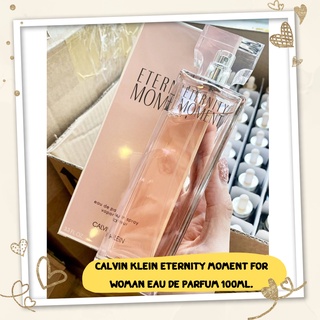 ⚡พร้อมส่งจากไทย⚡แท้ 100% Calvin Klein Eternity Moment For Woman Eau De Parfum 100ml.