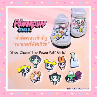 ราคาJBCT  🍭🌈👠🌸ตัวติดรองเท้ามีรู เซต “ เพาเวอร์ พัฟ เกิร์ล ”👠🌈 shoe Charm Set The Powerpuff girls