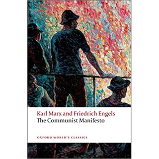 The Communist Manifesto (Oxford Worlds Classics) (Reissue) [Paperback]