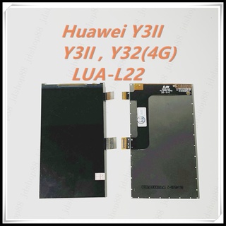 จอHuawei Y3ii/Y32/LUA-L22LCD Huawei Y3ii/Y32/LUA-L22 4G จอในสำหรับรุ่น Huawei Y3ii/Y32/LUA-L22.Huawei Y3II,Y3 II,Y32