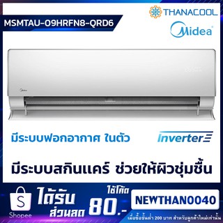 เครื่องปรับอากาศ Midea รุ่น MSMTAU-09HRFN8-QRD6 ขนาด 9080 บีทียู