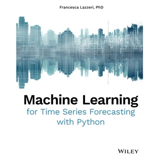 เครื่องเรียนรู้การพยากรณ์ซีรีส์ Time Series พร้อม Python รุ่นที่ 1