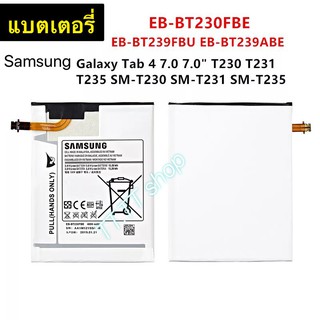 แบตเตอรี่ แท้ Samsung Galaxy Tab 4 7.0 T230 T231 T235 SM-T230 SM-T231 SM-T235 EB-BT230FBE 4000mAh