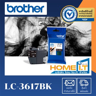 Brother LC-3617 BK 🌟 Original Ink Cartridge 🌟 ตลับหมึกแท้สีดำ ⬛