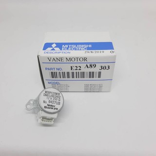 มอเตอร์สวิง แอร์ มิตซูบิชิ แท้ E22 A89 303  VANE  MOTOR MS-SGF13VC-T1 แอร์มิสเตอร์สลิม